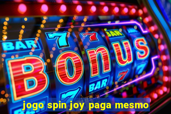 jogo spin joy paga mesmo